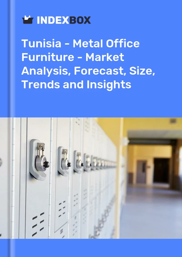 Tunisia - Metal Office Furniture - Market Analysis, Forecast, Size, Trends and Insights