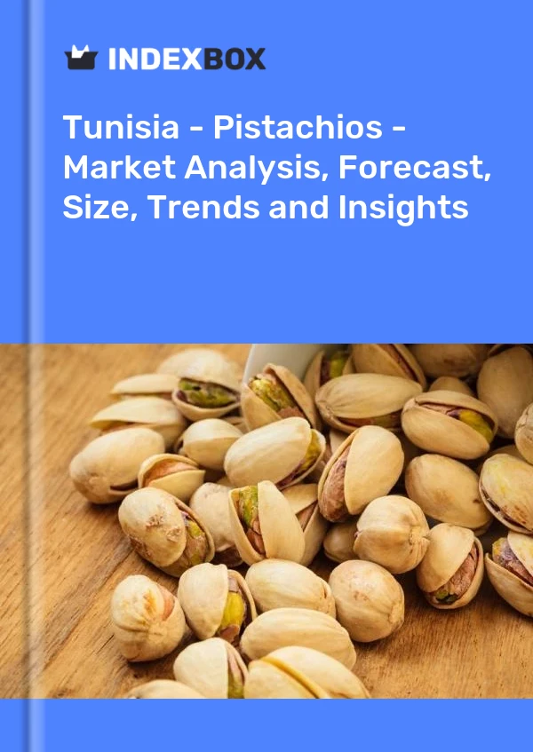 Report Tunisia - Pistachios - Market Analysis, Forecast, Size, Trends and Insights for 499$