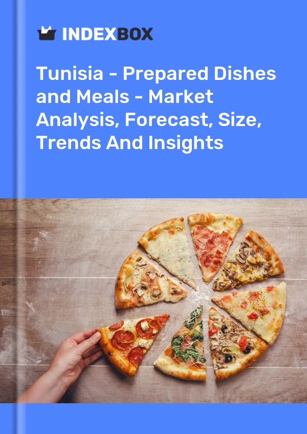 Tunisia - Prepared Dishes and Meals - Market Analysis, Forecast, Size, Trends And Insights