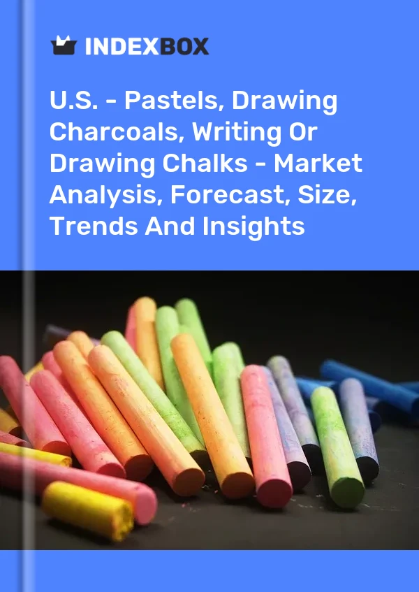 U.S. - Pastels, Drawing Charcoals, Writing Or Drawing Chalks - Market Analysis, Forecast, Size, Trends And Insights