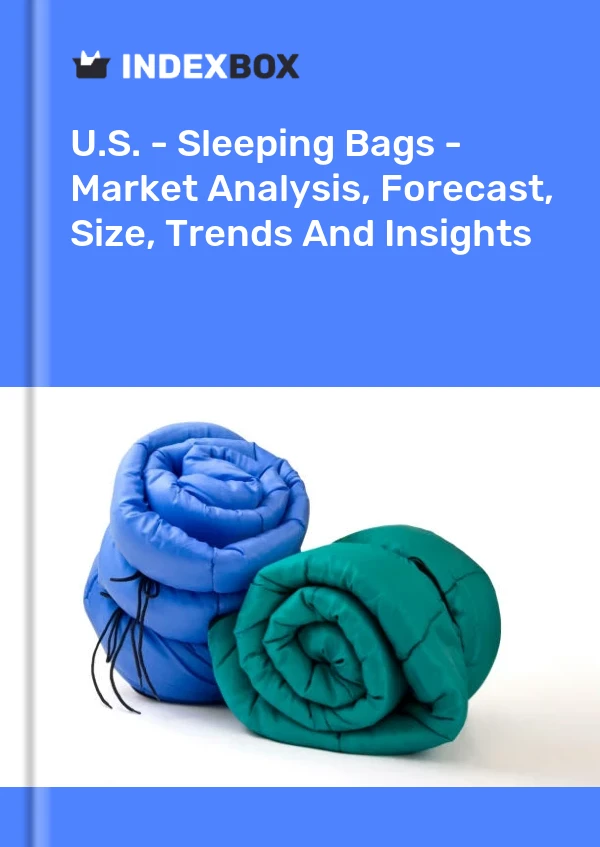 ABD - Uyku Tulumları - Pazar Analizi, Tahmin, Boyut, Trendler ve Öngörüler