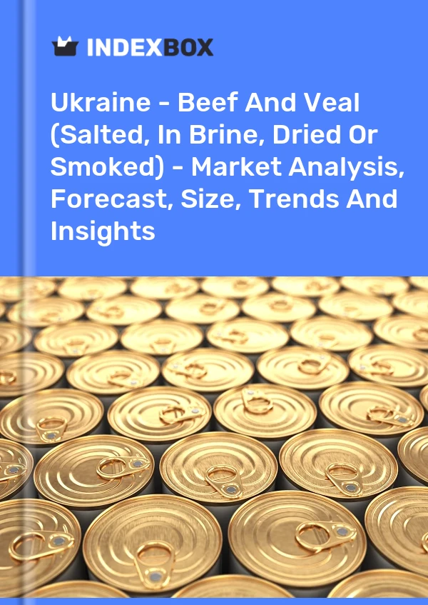 Report Ukraine - Beef and Veal (Salted, in Brine, Dried or Smoked) - Market Analysis, Forecast, Size, Trends and Insights for 499$