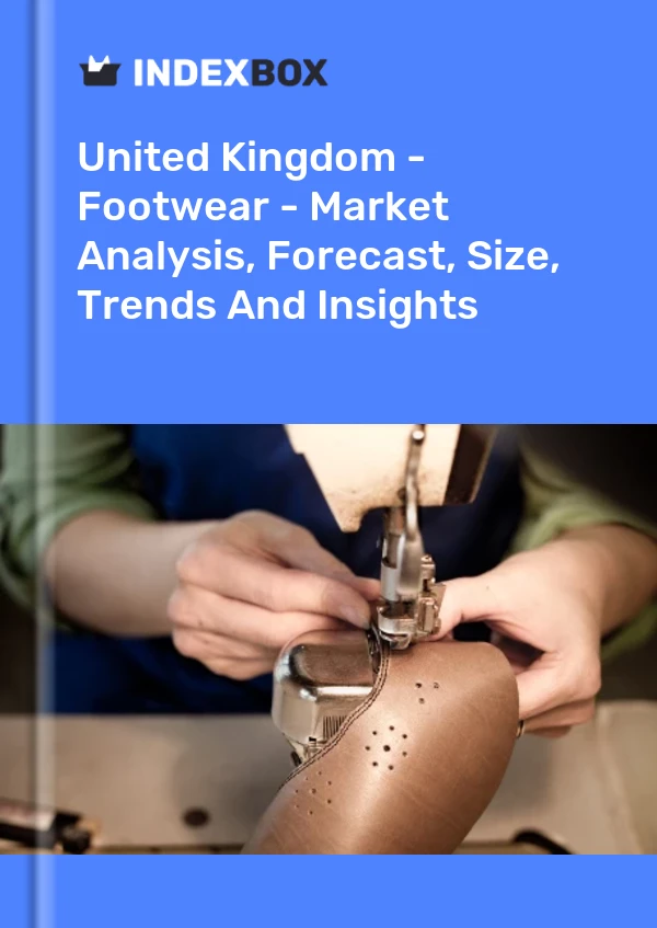 Birleşik Krallık - Ayakkabı - Pazar Analizi, Tahmini, Beden, Trendler ve Öngörüler