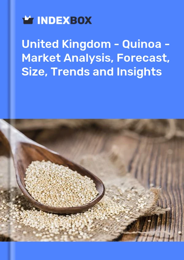 Report United Kingdom - Quinoa - Market Analysis, Forecast, Size, Trends and Insights for 499$