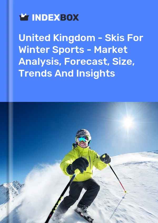 United Kingdom - Skis For Winter Sports - Market Analysis, Forecast, Size, Trends And Insights