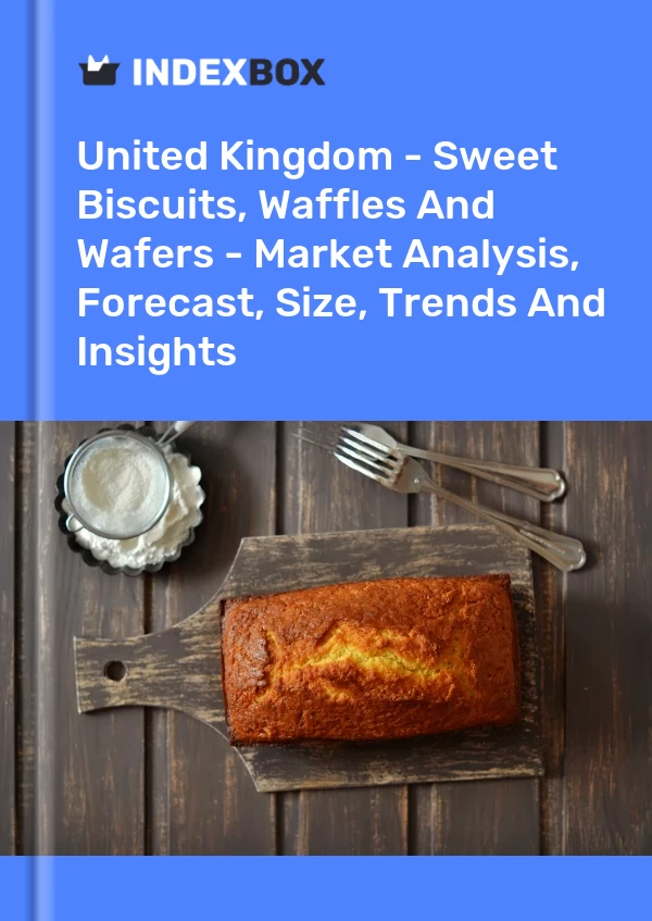 United Kingdom - Sweet Biscuits, Waffles And Wafers - Market Analysis, Forecast, Size, Trends And Insights