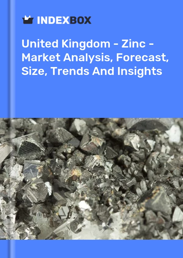 Report United Kingdom - Zinc - Market Analysis, Forecast, Size, Trends and Insights for 499$