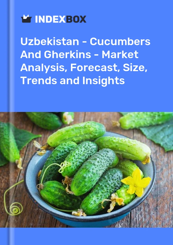 Report Uzbekistan - Cucumbers and Gherkins - Market Analysis, Forecast, Size, Trends and Insights for 499$