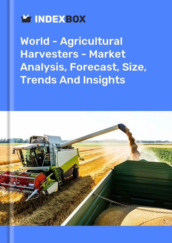Bildiri Dünya - Tarımsal Biçerdöverler - Pazar Analizi, Tahmin, Boyut, Eğilimler ve Öngörüler for 499$