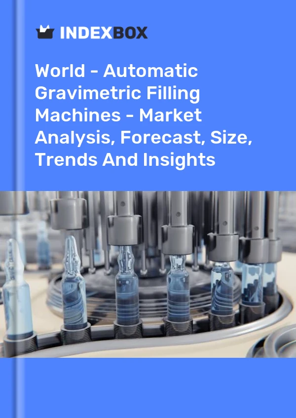 Report World - Automatic Gravimetric Filling Machines - Market Analysis, Forecast, Size, Trends and Insights for 499$