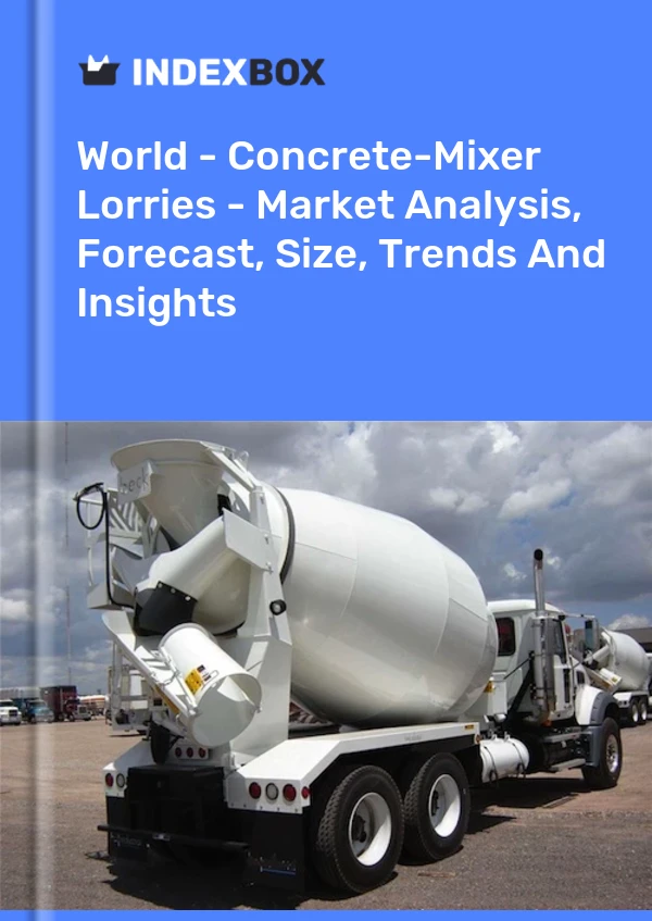 Report World - Concrete-Mixer Lorries - Market Analysis, Forecast, Size, Trends and Insights for 499$