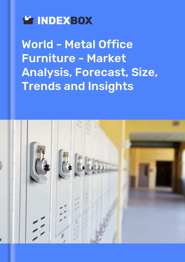 Bildiri Dünya - Metal Ofis Mobilyaları - Pazar Analizi, Tahmin, Boyut, Eğilimler ve Öngörüler for 499$
