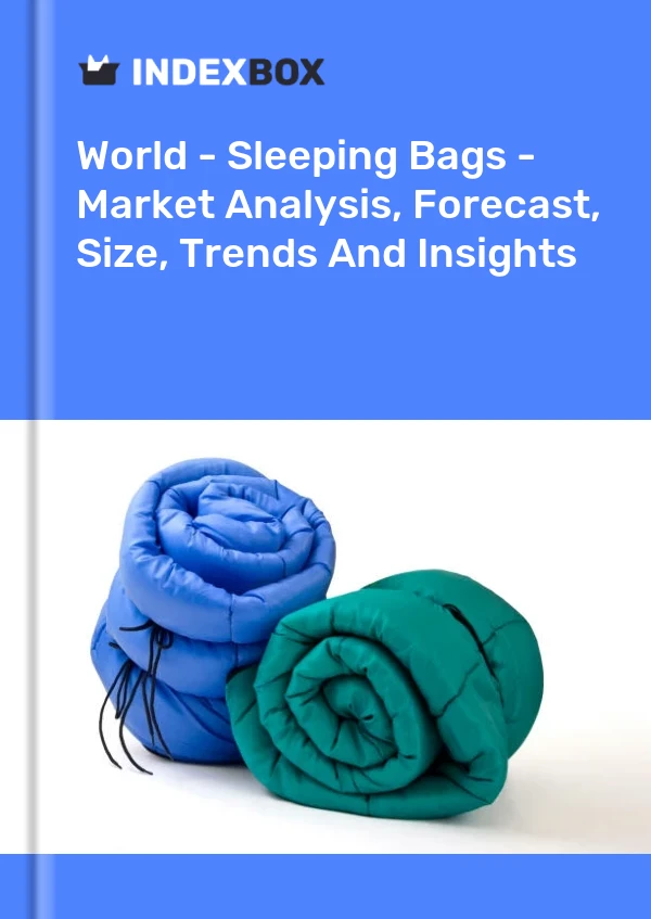 Bildiri Dünya - Uyku Tulumları - Pazar Analizi, Tahmin, Boyut, Trendler ve Öngörüler for 499$