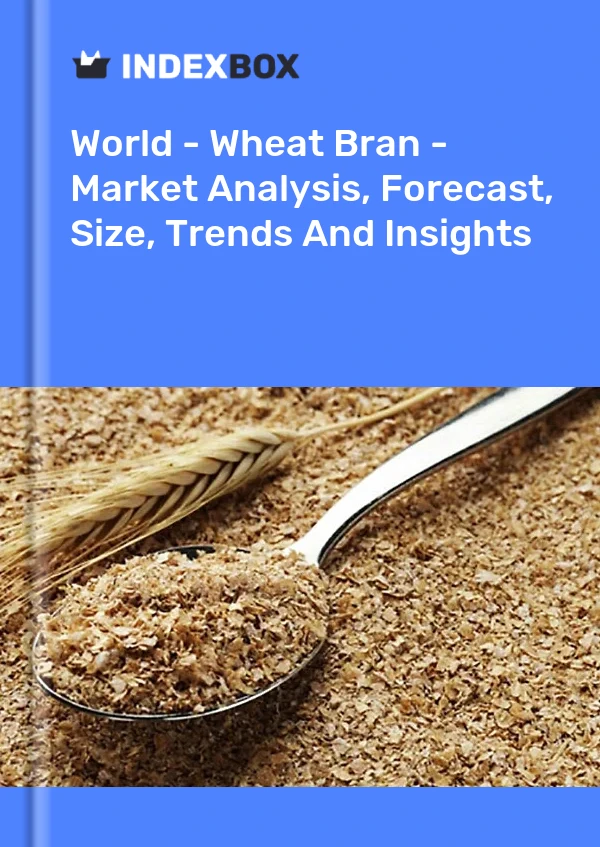 Report World - Wheat Bran - Market Analysis, Forecast, Size, Trends and Insights for 499$